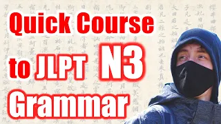 All JLPT N3 Grammar - Quick Japanese