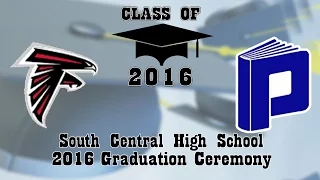 2016 South Central High School Graduation Ceremony