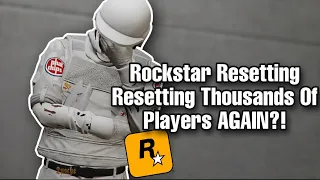 Rockstar Reset THOUSANDS Of Players (Is Your Account Safe?)