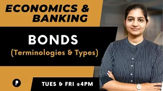 Bonds | Market Terminology | Banking | Economics | SSC & UPSC