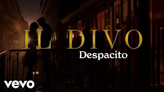 Il Divo - Despacito (Official Lyric Video)