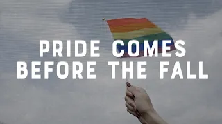 Pride Comes Before the Fall | Faith vs. Culture