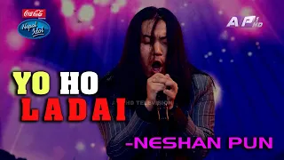 NESHAN PUN MAGAR- YO HO LADAI || NEPAL IDOL SEASON 3 PERFORMANCE ||