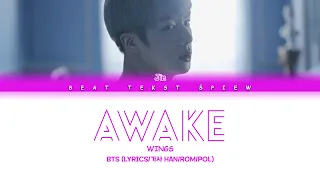 BTS Jin Awake Color Coded Lyrics/가사 (Han/Rom/Pol)