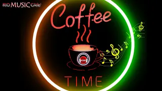 “COFFEE TIME (Don’t Speak)”/CHILL RELAXING VIBE - RIO MUSIC CAfe’