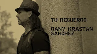 TU RECUERDO / RICKY MARTIN - Cover by DANY KRASTAN SANCHEZ