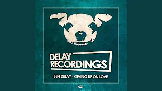 Giving up on love (Extended Mix)