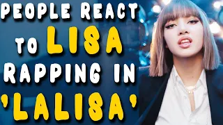 People react to POLISA Rapping in LALISA - BLACKPINK