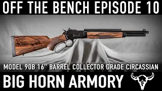 Off The Bench Episode 10 - M90B 45 Colt, 16" Threaded, Collector Grade Walnut