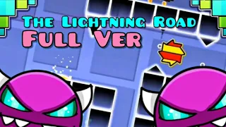 The Lightning Road Full Version by @vikingsoul7668 | Geometry Dash 2.205