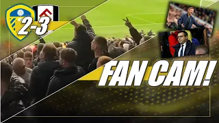 TOXIC ATMOSPHERE as Leeds loses 2-3 to Fulham | FAN CAM