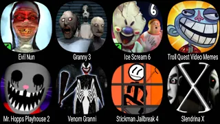 Evil Nun, Granny 3, Ice Scream 6, Venom Granny, Stickman Jailbreak 4, Slendrina X ...