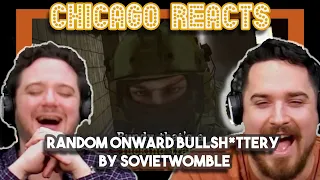 Random Onward Bullsh*ttery by SovietWomble | Actors React