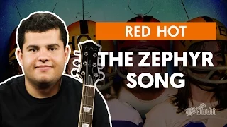 The Zephyr Song - Red Hot Chili Peppers (aula de guitarra)