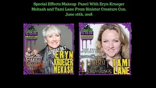 Special Effects Makeup With Eryn Krueger Mekash and Tami Lane From Sinister Creature Con June 2018