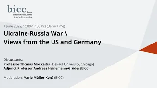 Ukraine–Russia War  Views from the US and Germany