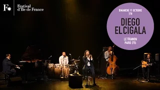 DIEGO EL CIGALA / RETOUR VIDÉO / FESTIVAL D'ILE DE FRANCE