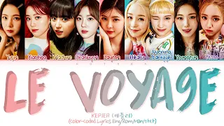 KEP1ER 'LE VOYA9E' Lyrics (케플러 르 보야지 가사) (Color Coded Lyrics)