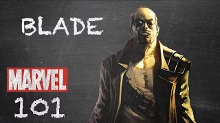 A Vampire Who Hunts Vampires - Blade - Marvel 101