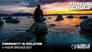 Markus Schulz - Global DJ Broadcast Community in Isolation 4 Hour Mix