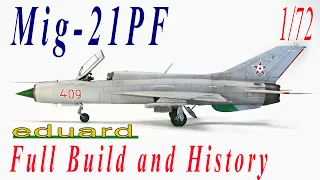 Mig-21PF Full Build 1/72 Eduard ProfiPACK