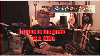 "The Thrill Is Gone" Cover & Tribute (BB King)