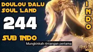 Doulou Dalu Soul Land Episode 244 Subtitle Indonesia // Fyrrr channel