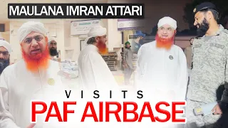 Maulana Imran Attari Visits PAF Airbase | Help Flood Victims | Pakistan flood 2022