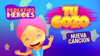 TU GOZO 😄🙌🎉 - Pequeños Héroes - Canción Cristiana para Niños