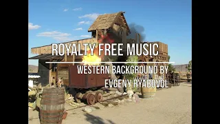 Western Background (Royalty Free Music)