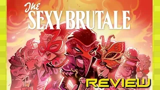 The Sexy Brutale Review "Buy, Wait for Sale, Rent, Never Touch?"