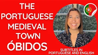 Learn all about the medieval village of Óbidos - Listening Exercise