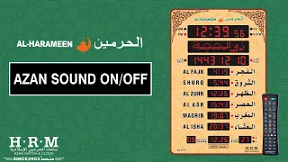 AZAN SOUND CONTROL ON/OFF | AL-HARAMEEN MOSQUE & HALL CLOCKS - H2-H3
