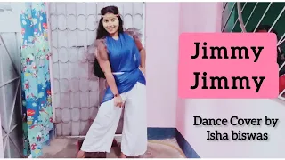 Jimmy Jimmy Aaja Aaja | Dance Cover by Isha biswas | Disco Dancer