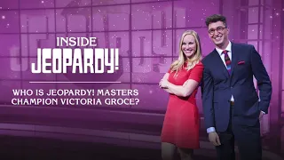 Who is Jeopardy! Masters Champion Victoria Groce? | Inside Jeopardy! | JEOPARDY!
