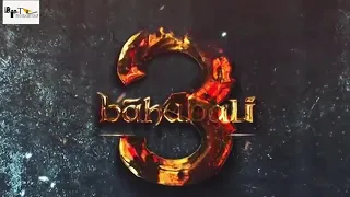 "Bahubali 3 Trailer "Official(Hindi) The Revisit | Prabhas | Anushka.....