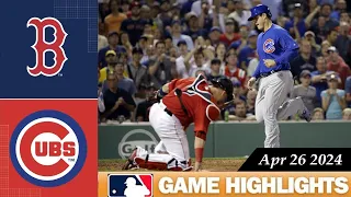 Boston Red Sox Vs. Chicago Cubs GAME HIGHLIGHTS 04/26/2024 | 2024 MLB Season