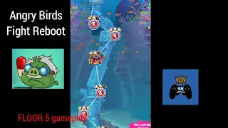 Angry Birds Fight Reboot gameplay FLOOR 5