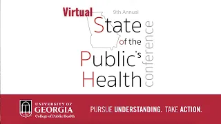 2021 Virtual State of the Public's Health Conference Breakout Session - COVID-19 Vaccines