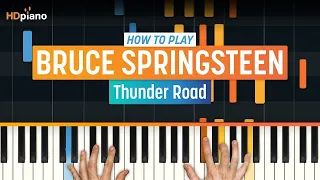 How to Play "Thunder Road" by Bruce Springsteen | HDpiano (Part 1) Piano Tutorial