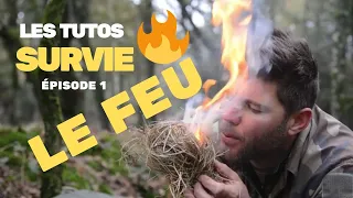 [TUTOS] L'adjudant-chef Gatien vous dit tout sur la survie : épisode 1 "le feu"