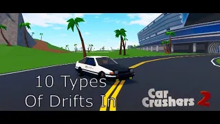 10 Types Of Drifts In Car Crushers 2