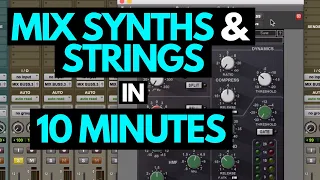 Mix Synths & Strings In 10 Minutes - RecordingRevolution.com