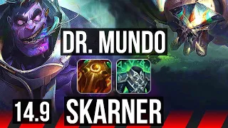 DR. MUNDO vs SKARNER (TOP) | 8/1/5 | KR Grandmaster | 14.9