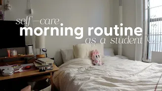 realistic morning routine as a university student | watch for motivation & self-care