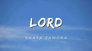 Lord by Shaya Zamora