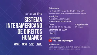 Curso Sistema Interamericano de Direitos Humanos - Aula 07 (28/09/20)