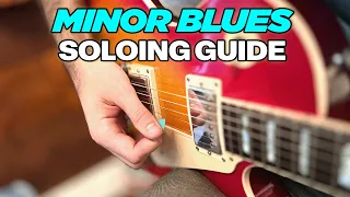 COMPLETE GUIDE - Solo Over Minor Blues Like a PRO!