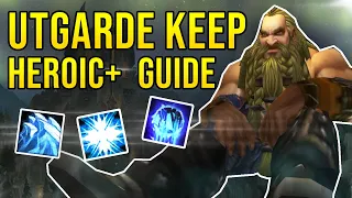 Utgarde Keep Heroic Plus Dungeon Guide - WotLK Classic