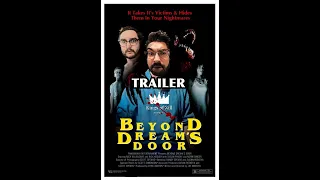 Beyond Dreams Door Trailer